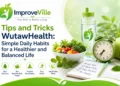 Tips and Tricks WutawHealth